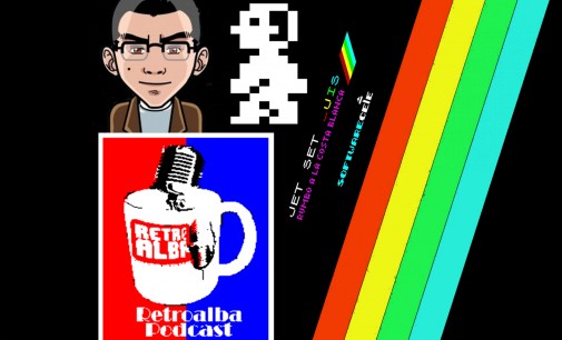 RetroAlba Podcast Episodio 25. Episodio dedicado al Spectrum – Vol.1